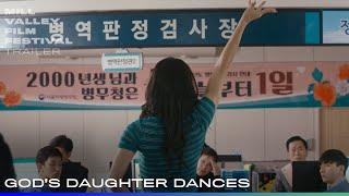 MVFF44 - God's Daughter Dances - Official Trailer