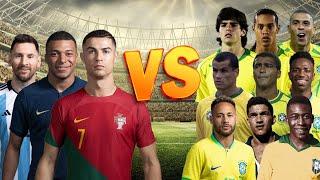 Messi, Mbappe, Ronaldo VS Brazil Legends (Neymar, Pele, Ronaldinho, R9, Garrincha, Vini Jr)