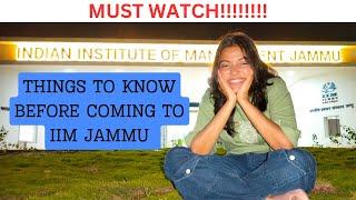 THINGS TO KNOW BEFORE COMING TO IIM JAMMU️ ||Atrangi Akanksha||