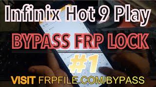 INFINIX HOT 9 PLAY - How To Bypass FRP Lock/Google Account Without PC 2022