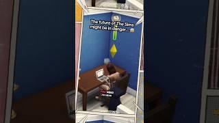 The future of The Sims might be in danger!  #sims4 #thesims4 #thesims