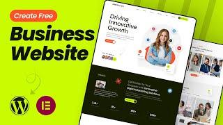 How to Make a FREE Business Website in 2025 (WordPress & Elementor Tutorial for Beginners)