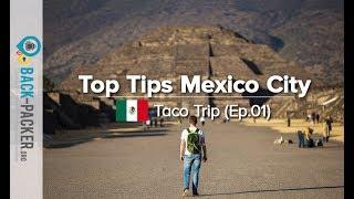 Most Popular Things to do in Mexico City, Mexico (Taco Trip Ep.01)