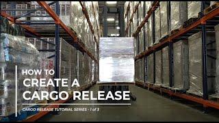 Cargo Release: How to Create a Cargo Release in Magaya Software (Part 1 of 3)