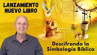 Descifrando la Simbología Bíblica