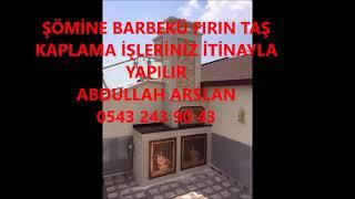 GEVAŞ ŞÖMİNE BARBEKÜ FIRIN İŞLERİNİZ İTİNA İLE YAPILIR İLETİŞİM ABDULLAH ARSLAN 0543 243 90 43