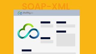 How to Consume SOAP-XML from a Thriftly API in JavaScript with jQuery