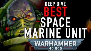 Deep Dive Best Space Marine Units in Warhammer 40K #spacemarine #40karchives #wh40klore