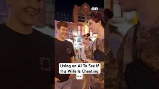 Finding Out If His Wife Is Cheating Using Ai..