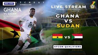 LIVE FROM ACCRA: GHANA BLACK STARS VS SUDAN-2025 AFCON QUALIFIERS