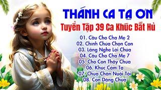 Tuyển Tập 39 Ca Khúc Thánh Ca Bất Hủ Được Nghe Nhiều Nhất - Cầu Cho Cha Mẹ 2, Chính Chúa Chọn Con