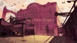 HQ - Finn Tran | Original track