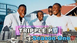 Tripple P (Season One) Trailer