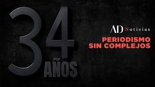 En AD Noticias celebramos 34 años libres y sin complejos