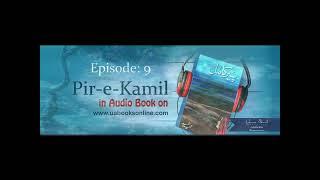 Peer-e-Kamil by Umera Ahmed Episode 9 Complete