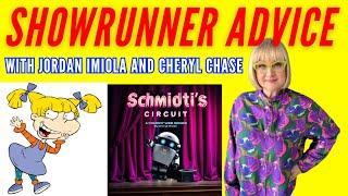  Showrunner Advice from Jordan Imiola & Cheryl Chase