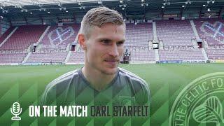 Carl Starfelt On the Match | Hearts 0-2 Celtic | Celtic are Back to Back Scottish Champions!