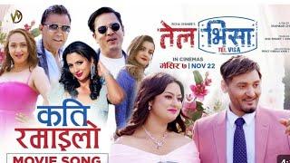 Kati Ramailo | TEL VISA | Movie Song | Bipin Karki, Barsha, Dilip, Sushil, Richa, Usha, Arunim