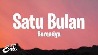 Bernadya - Satu Bulan (Lyrics)