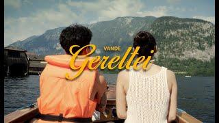 Vande - Gereltei (Official Music Video)