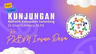 Penyambutan Kunjungan Kadisdik Kabupaten Sumedang ke PKBM Insan Desa Kecamatan Cibugel Kab Sumedang