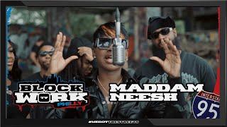 Madam Neesh -  Drip (Blockworktv Performance) [Philly]