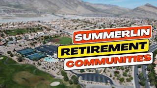 Summerlin 55+ RETIREMENT Communities