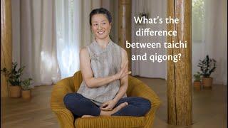 Differences between taichi and qigong!