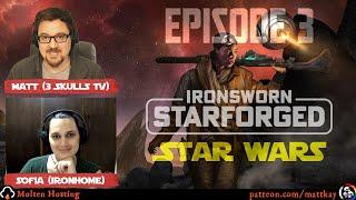 Star Wars + Starforged: Episode 3 (two player co-op, no GM)