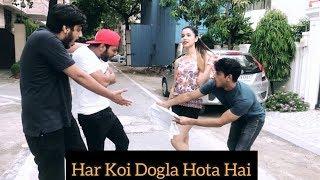 Har Koi Dogla Hota Hai | RealHit