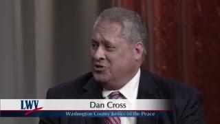 Video Voters Guide Washington County Justice of the Peace: Dan Cross