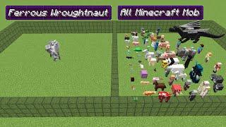 ferrous wroughtnaut vs all minecraft mobs x1000 | Minecraft Mob Battle