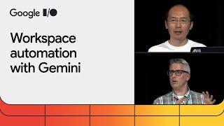 How to automate Google Workspace tasks with Gemini