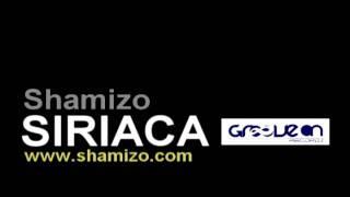 Shamizo - Siriaca (radio edit)