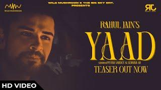 Yaad (Teaser) - Rahul Jain | Piyush Sahdev , Sehrish Ali | New Hindi Song | Releasing On 12th March