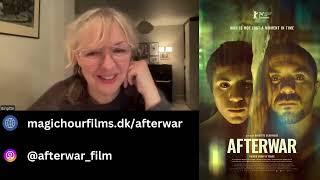 "AFTERWAR" Interview With Filmmaker  Birgitte Stærmose