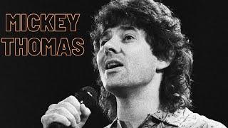 MICKEY THOMAS (STARSHIP)  Mini Biography