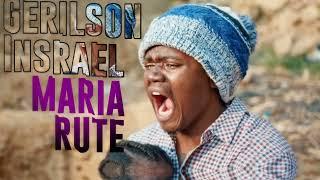 Gerilson Insrael - Maria Rute (Lyric/Letras) | @gerilsoninsrael