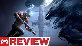 Prey Review - Updated For Patch 1.02 (PS4, Xbox One, PC)