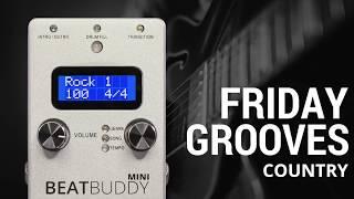 Singular Sound Presents: BeatBuddy MINI Drum Machine Friday Grooves | COUNTRY