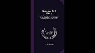 Rome and Civil Liberty by Tom Friess Part 68