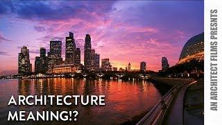 ARCHITECTURE MEANING/WHAT IS ARCHITECTURE?!-EXPLAINED SHORT! P1