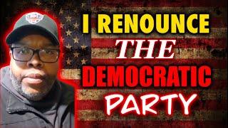 Democrats: The Party Of Lies Revealed! American Patriot "I renounce The Democratic Party!"