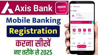 Axis Bank Mobile Banking App Registration | Axis Bank First Time Mobile Banking Registration