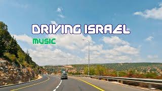 ISRAEL 2023  Drive KARMIEL to HURFESH (music) #israel #roadtrip #driving