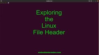Exploring the Linux ELF File Header