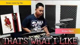 THAT'S WHAT I LIKE - BRUNO MARS (Drum cover by Dio)