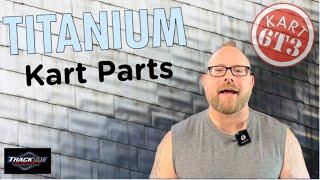 Titanium kart Parts