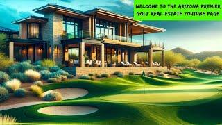 Welcome To The Arizona Premier Golf Real Estate Page
