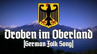 Droben im Oberland (German Folk Song)